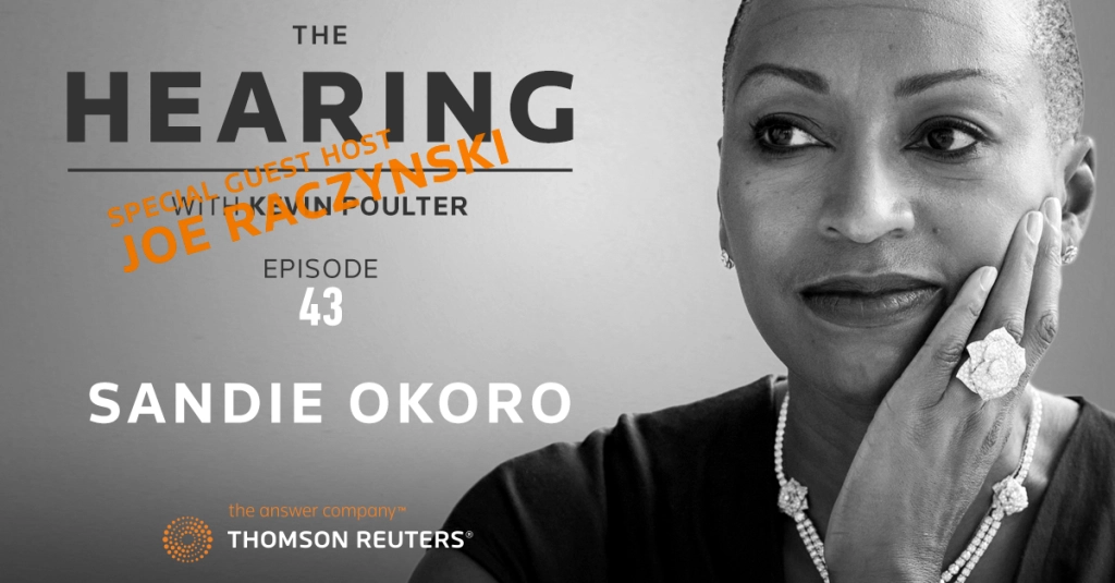 Podcast: The Hearing – Sandie Okro – SVP & GC, The World Bank