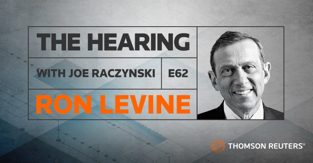 Podcast: The Hearing – Ron Levine – General Counsel – Herrick, Feinstein LLP