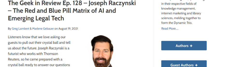 3 Geeks and A Law Blog – The Geek in Review Ep. 128 – Joseph Raczynski – The Red and Blue Pill Matrix of AI and Emerging Legal Tech